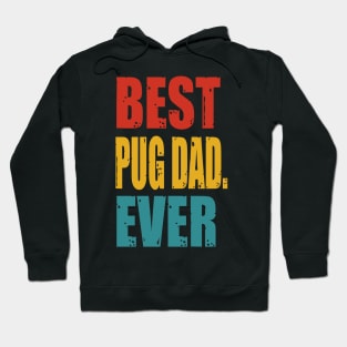 Vintage Best Pug Dad Ever Hoodie